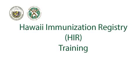 Hawaii Immunization Registry (HIR)